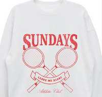 Sundays (Leave Me Alone) White Sweatshirt