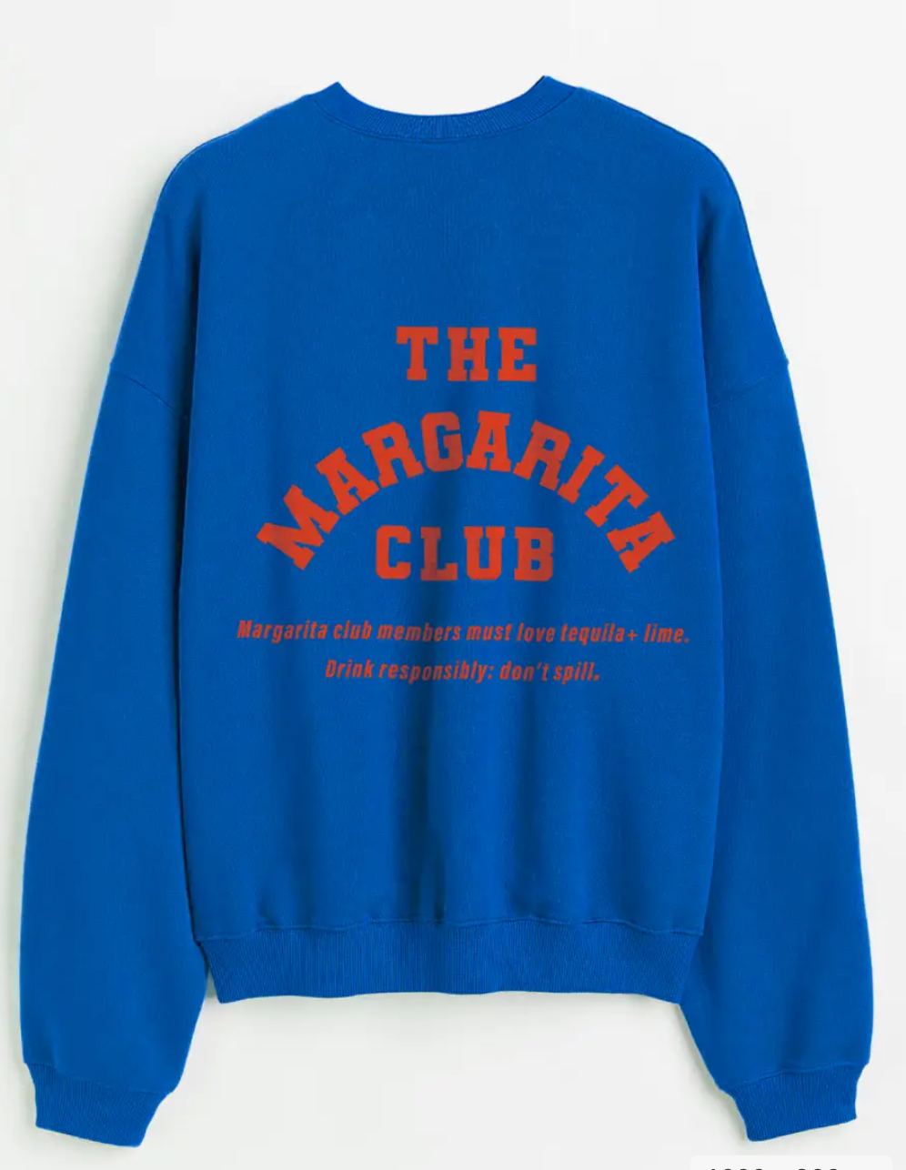 Margarita Club Member Sweatshirt - Royal Blue