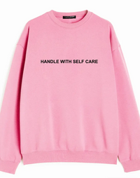 Handle with Self Care Sweatshirt