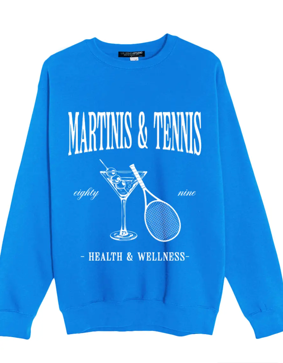 Martinis & Tennis Sweatshirt