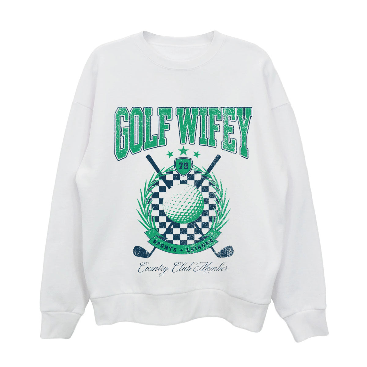 Golf Wifey Country Club Member Sweatshirt